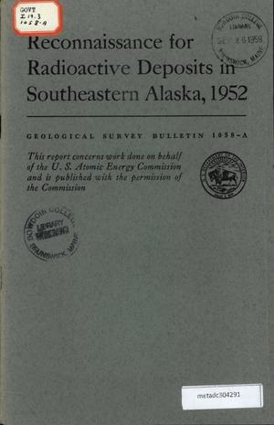 Reconnaissance for Radioactive Deposits in Southeastern Alaska, 1952