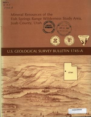 Mineral Resources of the Fish Springs Range Wilderness Study Area, Juab County, Utah