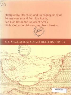 Primary view of object titled 'Stratigraphy, Structure, and Paleogeography of Pennsylvanian and Permian Rocks, San Juan Basin and Adjacent Areas, Utah, Colorado, Arizona, and New Mexico'.