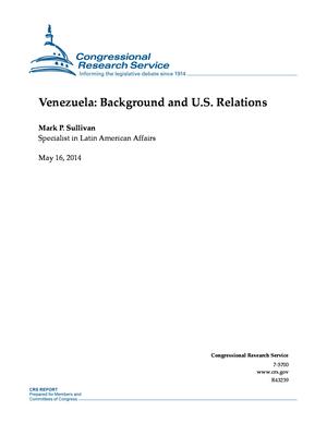 Primary view of object titled 'Venezuela: Background and U.S. Relations'.