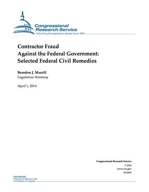Contractor Fraud Against the Federal Government: Selected Federal Civil Remedies
