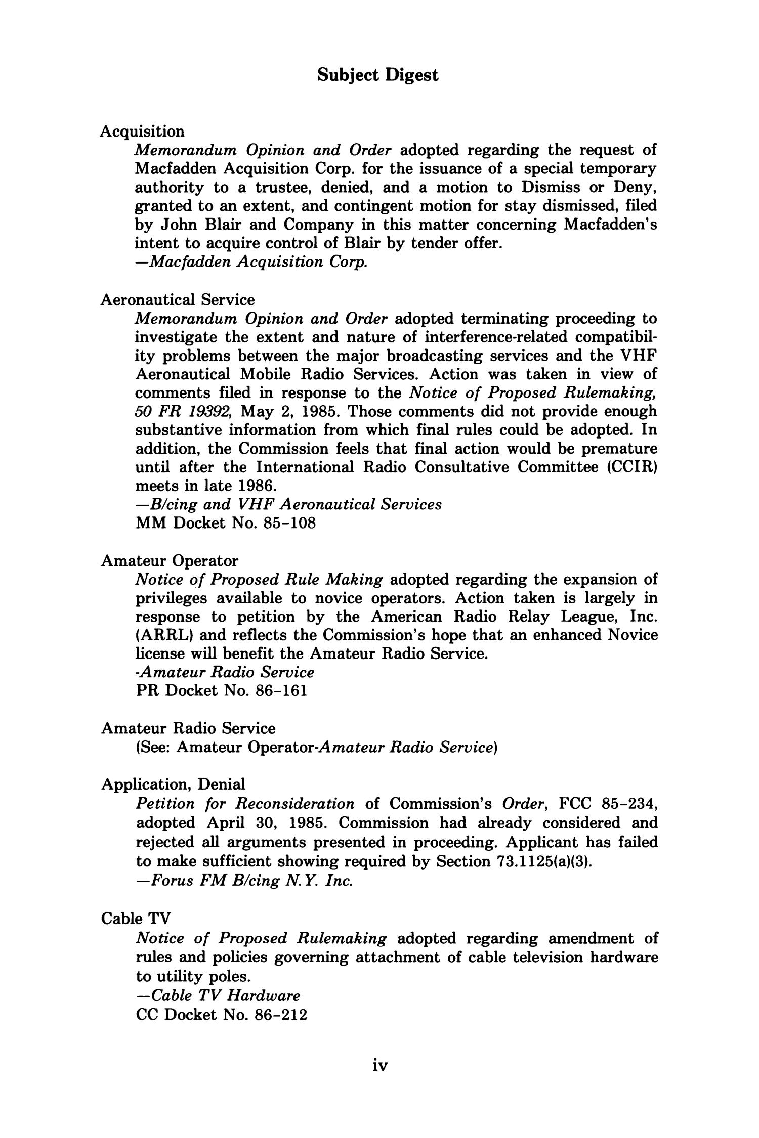 FCC Reports, Second Series, Volume 104, Number 2, Pages 375 to 719, August 1986
                                                
                                                    IV
                                                