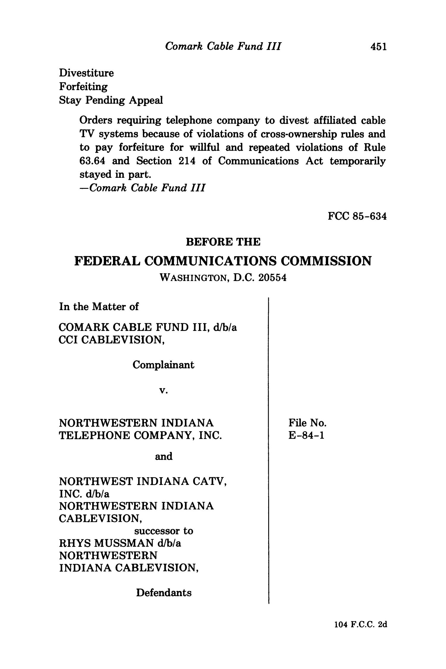 FCC Reports, Second Series, Volume 104, Number 2, Pages 375 to 719, August 1986
                                                
                                                    451
                                                
