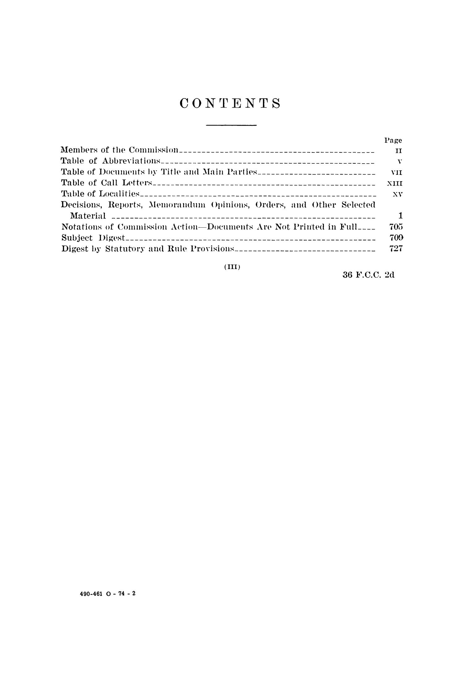 FCC Reports, Second Series, Volume 36, August 11, 1972 to September 8, 1972
                                                
                                                    III
                                                