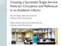 Primary view of Creating a Successful Single Service Point for Circulation and Reference in an Academic Library