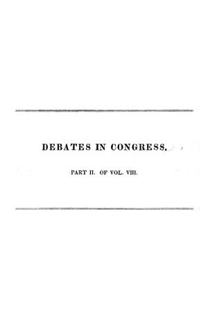 Register of Debates in Congress, Comprising the Leading Debates and Incidents of the First Session of the Twenty-Second Congress