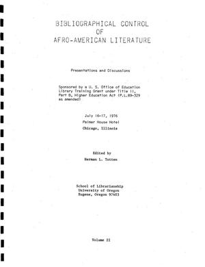 Bibliographical Control of Afro-American Literature, Volume 2: Presentations and Discussions
