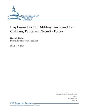 Iraq Casualties: U.S. Military Forces and Iraqi Civilians, Police, and Security Forces