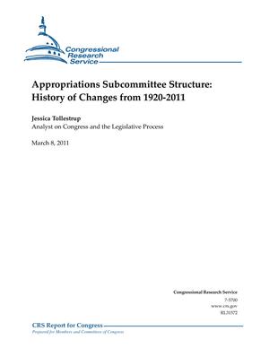 Appropriations Subcommittee Structure: History of Changes from 1920-2011