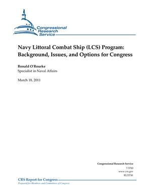 Navy Littoral Combat Ship (LCS) Program: Background, Issues, and Options for Congress