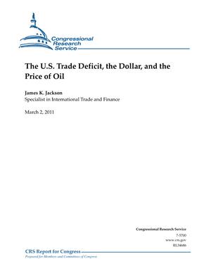 The U.S. Trade Deficit, the Dollar, and the Price of Oil