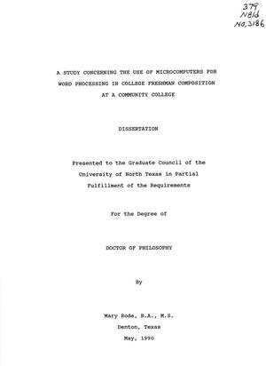 Primary view of object titled 'A Study Concerning the Use of Microcomputers for Word Processing in College Freshman Composition at a Community College'.