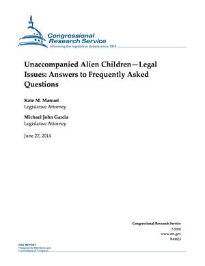 Unaccompanied Alien Children--Legal Issues: Answers to Frequently Asked Questions