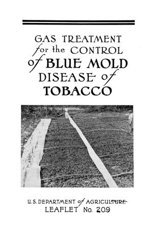 Gas Treatment for the Control of Blue Mold Disease of Tobacco.