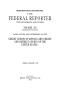 Legislative Document: The Federal Reporter with Key-Number Annotations, Volume 178: Cases A…