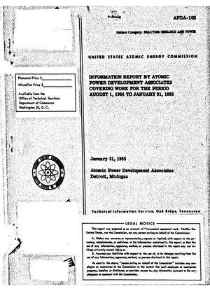 Primary view of object titled 'Information Report by Atomic Power Development Associates Covering Work from the Period August 1, 1954 to January 31, 1955'.
