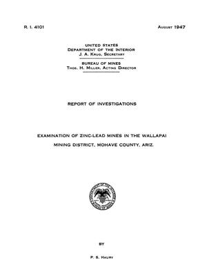 Examination of Zinc-Lead Mines in the Wallapai Mining District, Mohave County, Arizona