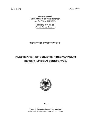 Investigation of Sublette Ridge Vanadium Deposit, Lincoln County, Wyoming