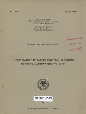 Investigation of Casper Mountain Chromite Deposits, Natrona County, Wyoming