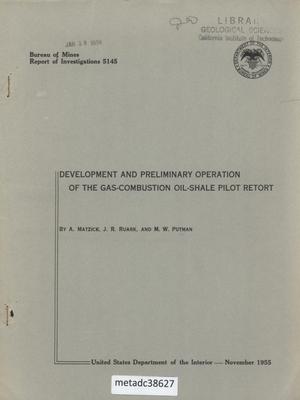 Primary view of object titled 'Development and Preliminary Operation of the Gas-Combustion Oil-Shale Pilot Retort'.