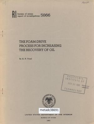 Primary view of object titled 'Foam-Drive Process for Increasing the Recovery of Oil'.