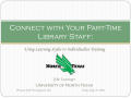 Presentation: Connect With Your Part-Time Library Staff: Using Learning Styles to I…