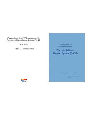 Proceedings of the Office of Technology Assessment Seminar on the Discrete Address Beacon System (DABS)