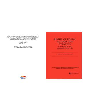 Primary view of object titled 'Review of Postal Automation Strategy: A Technical and Decision Analysis'.