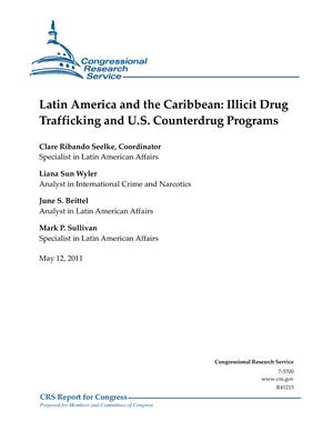 Latin America and the Caribbean: Illicit Drug Trafficking and U.S. Counterdrug Programs