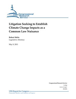 Litigation Seeking to Establish Climate Change Impacts as a Common Law Nuisance