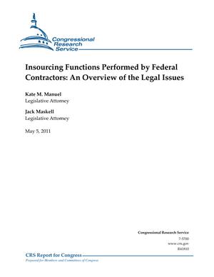 Insourcing Functions Performed by Federal Contractors: An Overview of the Legal Issues