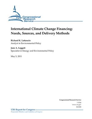Primary view of object titled 'International Climate Change Financing: Needs, Sources, and Delivery Methods'.