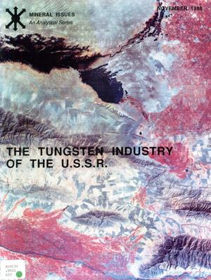 The Tungsten Industry of the U.S.S.R.