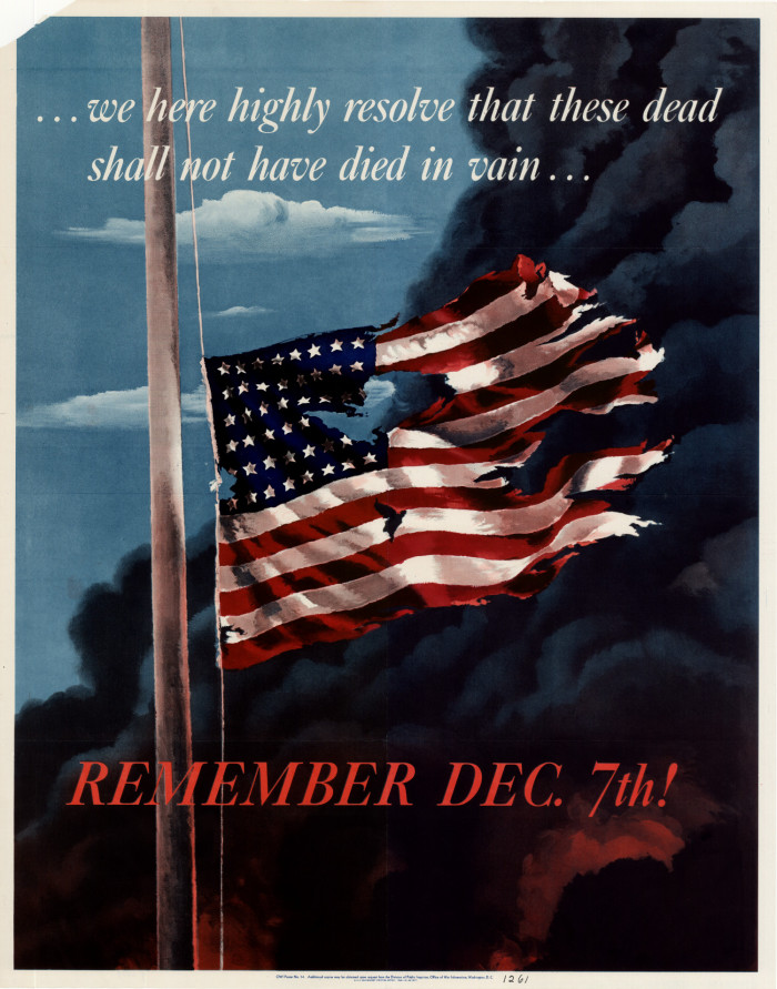 Saalburg, Allen Russell, 1899-1987. --We here highly resolve that these dead shall not have died in vain-- : remember Dec. 7th!, poster, 1942; Washington D.C.. (digital.library.unt.edu/ark:/67531/metadc450/: accessed May 24, 2017), University of North Texas Libraries, Digital Library, digital.library.unt.edu; crediting UNT Libraries Government Documents Department.