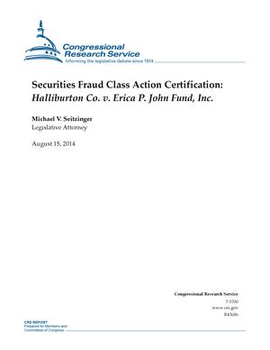 Securities Fraud Class Action Certification: Halliburton Co. v. Erica P. John Fund, Inc.