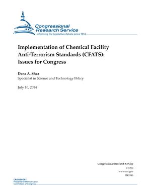 Implementation of Chemical Facility Anti-Terrorism Standards (CFATS): Issues for Congress