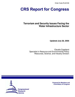 Terrorism and Security Issues Facing the Water Infrastructure Sector