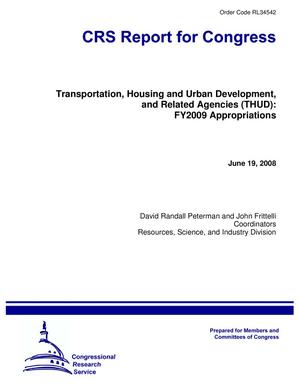 Transportation, Housing and Urban Development, and Related Agencies (THUD): FY2009 Appropriations