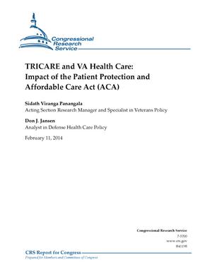 TRICARE and VA Health Care: Impact of the Patient Protection and Affordable Care Act (ACA)