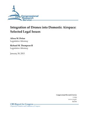 Integration of Drones into Domestic Airspace: Selected Legal Issues