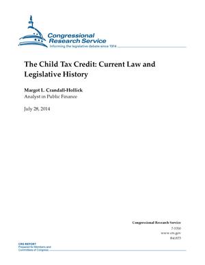 The Child Tax Credit: Current Law and Legislative History