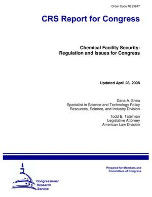 Chemical Facility Security: Regulation and Issues for Congress