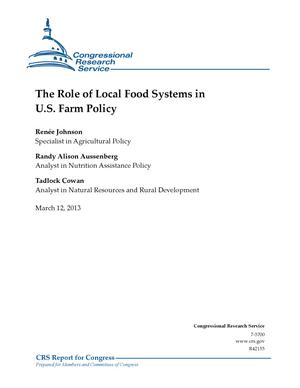The Role of Local Food Systems in U.S. Farm Policy