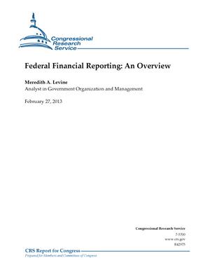 Federal Financial Reporting: An Overview