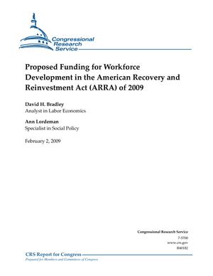 Proposed Funding for Workforce Development in the American Recovery and Reinvestment Act (ARRA) of 2009