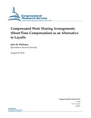 Compensated Work Sharing Arrangements (Short-Time Compensation) as an Alternative to Layoffs