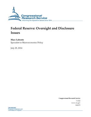 Federal Reserve: Oversight and Disclosure Issues