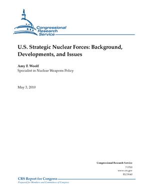 U.S. Strategic Nuclear Forces: Background, Developments, and Issues