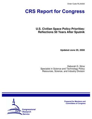 U.S. Civilian Space Policy Priorities: Reflections 50 Years After Sputnik