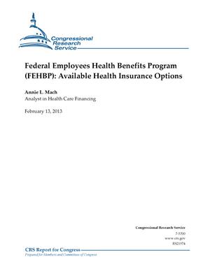 Federal Employees Health Benefits Program (FEHBP): Available Health Insurance Options